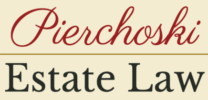 Pierchoski Estate Law