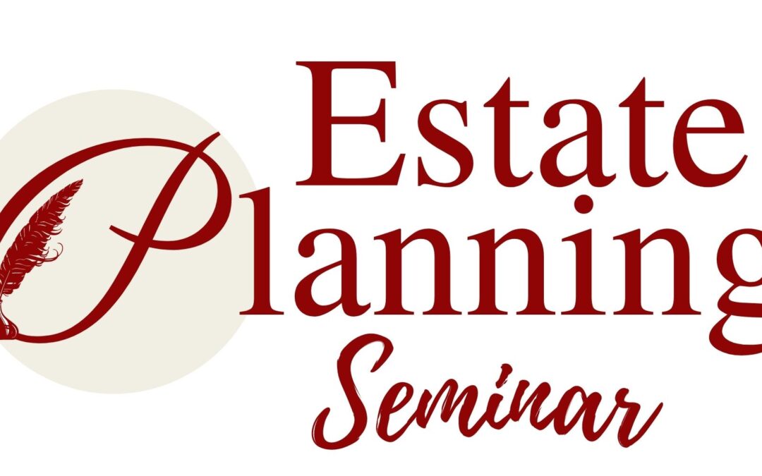 Free Estate Planning Seminars